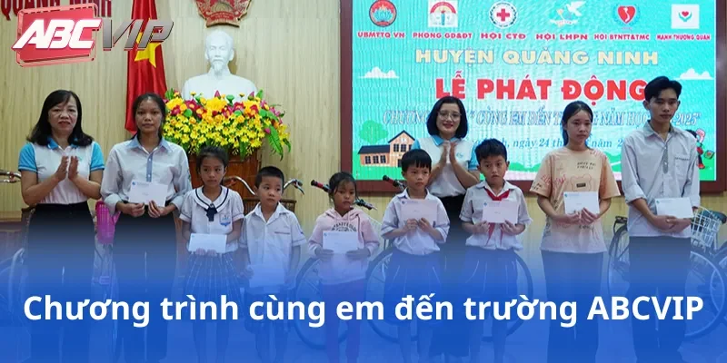Tổng quan về chương trình cùng em đến trường ABCVIP